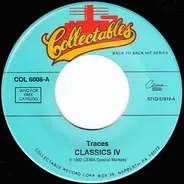 The Classics IV - Traces / Everyday With You Girl