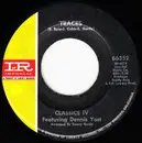 7inch Vinyl Single - The Classics IV - Traces / Mary, Mary Row Your Boat