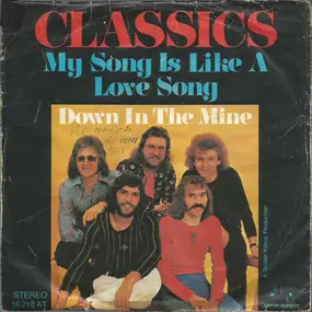The Classics - My Song Is Like A Love Song
