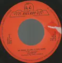 7inch Vinyl Single - The Classics - My Song Is Like A Lovesong - no cover