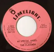 The Classmen - My Special Angel / Love Is Gone