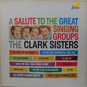 LP - The Clark Sisters - A Salute To The Great Singing Groups