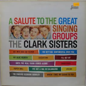 The Clark Sisters - A Salute To The Great Singing Groups