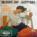 7inch Vinyl Single - The Clark Sisters - One O'Clock Jump / Trumpet Blues