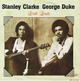 The Clarke/Duke Project - Louie Louie