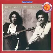CD - The Clarke/Duke Project - Stanley Clarke/George Duke