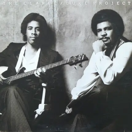 The Clarke/Duke Project - The Clarke / Duke Project