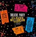 LP - The Claude Williamson Quartet - Theatre Party Attended By The Claude Williamson Quartet