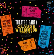 The Claude Williamson Quartet - Theatre Party Attended By The Claude Williamson Quartet