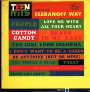 The Clebanoff Strings And Orchestra - Teen Hits Played The Clebanoff Way