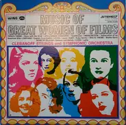 The Clebanoff Strings and Orchestra - Music Of Great Women Of Films