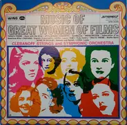 The Clebanoff Strings and Orchestra - Music Of Great Women Of Films