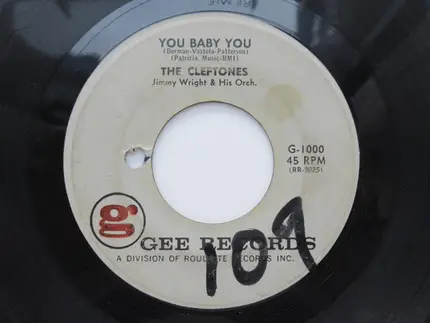 The Cleftones , Jimmy Wright & His Orchestra - You Baby You