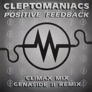 The Clepto-Maniacs - Positive Feedback