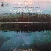 LP - Smetana, Dvorak/ The Cleveland Orchestra , George Szell - The Moldau, Three Dances From The Bartered Bride / Carnival Overture - Four Slavonic Dances