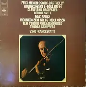 LP - The Cleveland Orchestra , Zino Francescatti - Felix Mendelssohn-Bartholdy Violinkonzert E-Moll Op. 64 Max Bruch Violinkonzert Nr. 1 G-Moll Op. 26