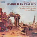 LP - Berlioz/ The Cleveland Orchestra, L. Maazel, R. Vernon - Harold in Italy Op. 16