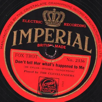 The Clevelanders - Don't Tell Her What's Happened To Me / I Remember You From Somewhere