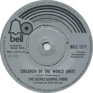 The Cleves School Choir - Children Of The World Unite / Morning Has Broken