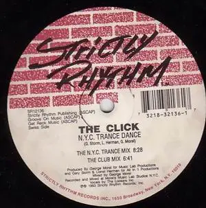 The Click - N.Y.C. Trance Dance / If You Want To Party