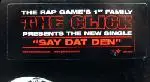 The Click - Say Dat Den