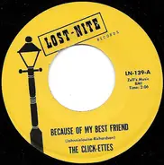 The Clickettes - Because Of My Best Friend/Grateful