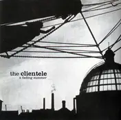 The Clientele - A Fading Summer EP