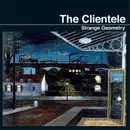 LP - The Clientele - Strange Geometry