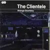 CD - The CLIENTELE - STRANGE GEOMETRY