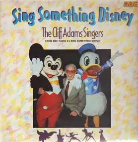 Walt Disney - Sing Something Disney