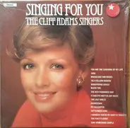 The Cliff Adams Singers - Singing For You