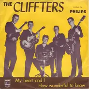 The Cliffters - My Heart And I / How Wonderful To Know