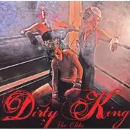 The Cliks - Dirty King