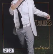 The Cliks - Snakehouse