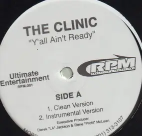 The Clinic - Y'all Ain't Ready