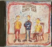 The Clints - Mysterious Clints Tour