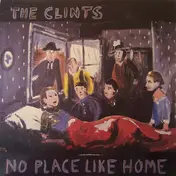 The Clints - No Place Like Home