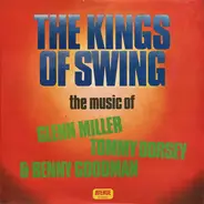 The Clive Allan Orchestra - The Kings Of Swing: The Music Of Glenn Miller, Tommy Dorsey & Benny Goodman