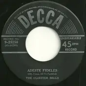 The Cloister Bells - Adeste Fidelis / Silent Night