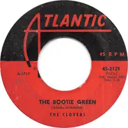 The Clovers - The Bootie Green