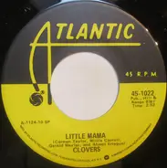 The Clovers - Little Mama / Lovey Dovey