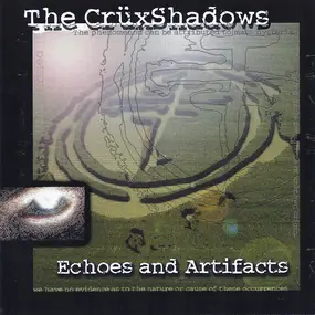 Cruxshadows - Echoes And Artifacts