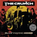 LP - The Crunch - Busy Making Noise