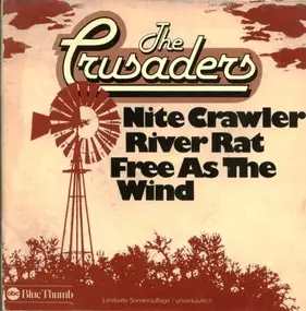 The Crusaders - Nite Crawler / River Rat / Free As The Wind