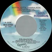 The Crusaders - Gotta Lotta Shakalada