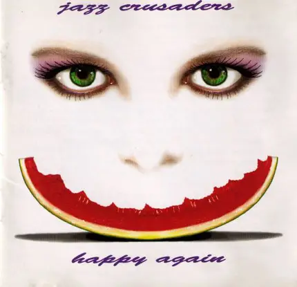The Crusaders - Happy Again