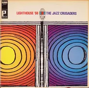 The Crusaders - Lighthouse '68