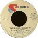 7inch Vinyl Single - The Crusaders - Put It Where You Want It