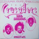 12inch Vinyl Single - The Crusaders - Soul Shadows / Street Life
