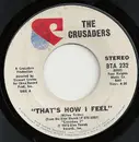 7inch Vinyl Single - The Crusaders - That's How I Feel